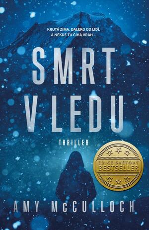 Smrt v ledu by Amy McCulloch