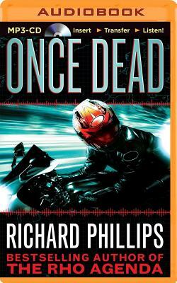 Once Dead by Richard Phillips