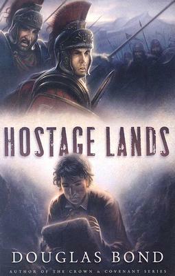 Hostage Lands by Douglas Bond