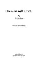 Canoeing Wild Rivers by Cliff Jacobson