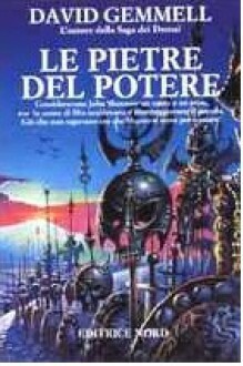 Le pietre del potere by Alex Voglino, David Gemmell