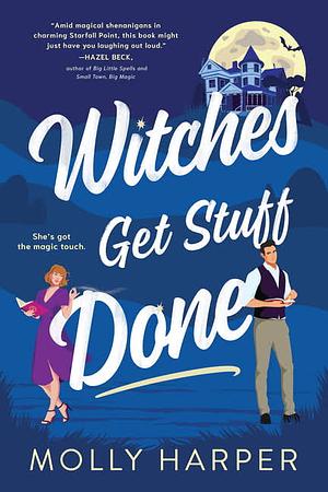 Witches Get Stuff Done by Molly Harper