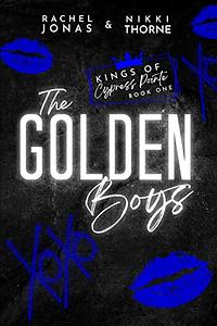 The Golden Boys by Rachel Jonas, Nikki Thorne