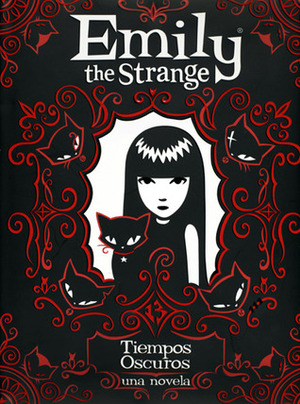 Emily the Strange: Tiempos oscuros by Rob Reger, Jessica Gruner