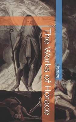 The Works of Horace by Horace