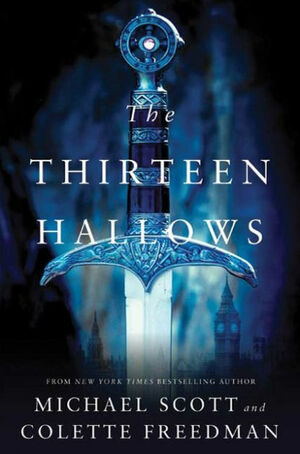 The Thirteen Hallows by Michael Scott