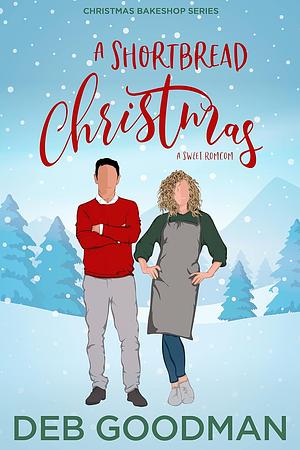 A Shortbread Christmas by Deb Goodman