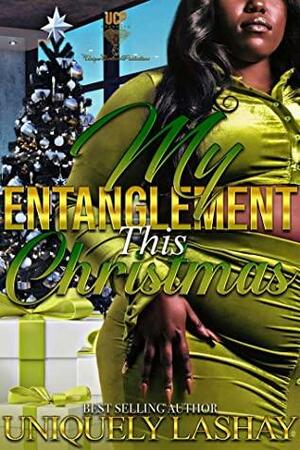 My entanglement this Christmas by Uniquely Lashay