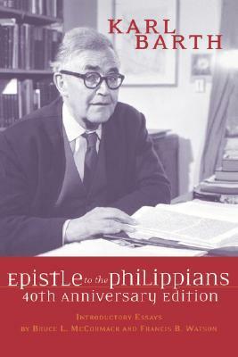 The Epistle to the Philippians by Karl Barth