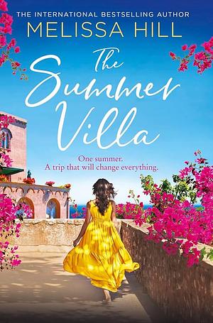 Summer Villa by Melissa Hill, Melissa Hill