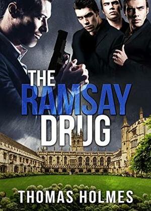 The Ramsay Drug by Thomas Holmes