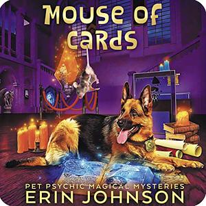 Mouse of Cards by Erin Johnson