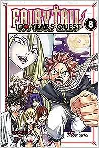 Fairy Tail: 100 Years Quest 8 by Hiro Mashima