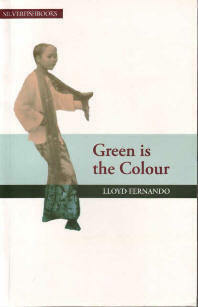 Green Is The Colour by Lloyd Fernando