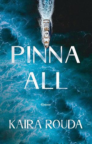 Pinna all by Kaira Rouda