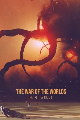 The War of the Worlds by H.G. Wells