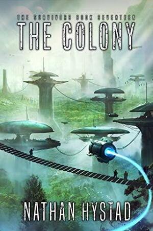 The Colony by Nathan Hystad