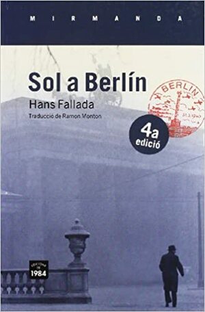 Sol a Berlin by Hans Fallada