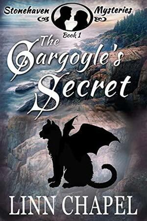 The Gargoyle's Secret by Linn Chapel