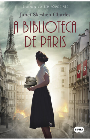 A Biblioteca de Paris by Janet Skeslien Charles