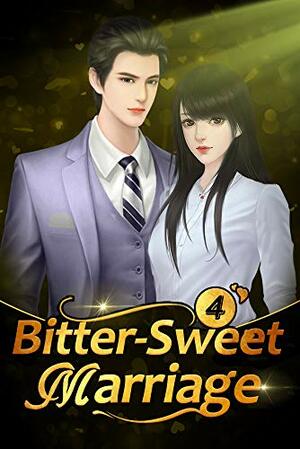 Bitter-Sweet Marriage 4: Capture Her Heart Step By Step by Vegetable Vegetable, Mobo Reader