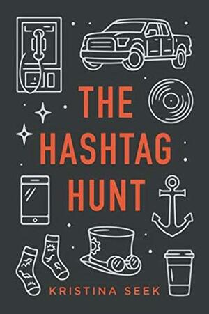 The Hashtag Hunt by Kristina Seek