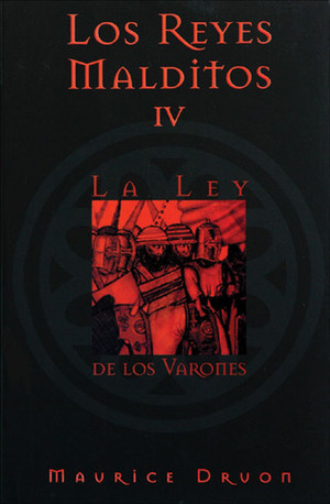 La ley de los varones by Maurice Druon