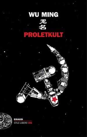 Proletkult by Wu Ming