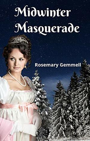 Midwinter Masquerade by Romy Gemmell, Rosemary Gemmell