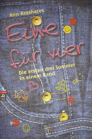 Eine für vier - Die ersten drei Sommer by Ann Brashares