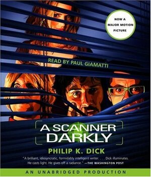 A Scanner Darkly by Philip K. Dick