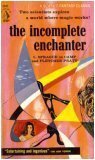 The Incomplete Enchanter by Fletcher Pratt