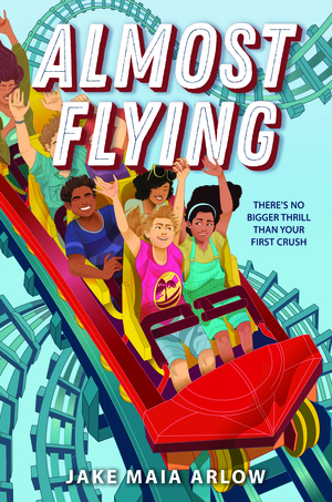 Almost Flying by Jake Maia Arlow