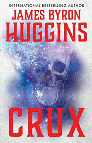 Crux by James Byron Huggins