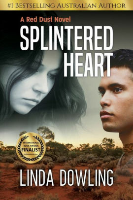 Splintered Heart by Linda Dowling