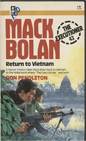 Return to Vietnam by Don Pendleton, Stephen Mertz