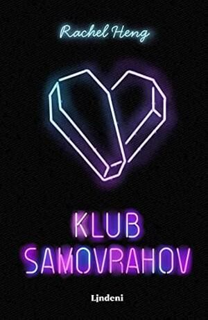 Klub samovrahov by Rachel Heng