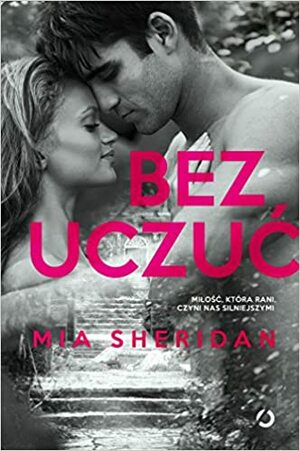 Bez uczuć by Mia Sheridan