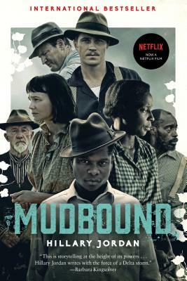 Mudbound (Movie Tie-In) by Hillary Jordan