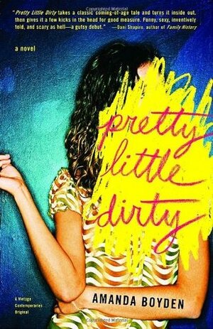 Pretty Little Dirty by Amanda Boyden