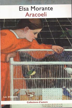 Aracoeli by Elsa Morante