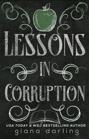 Lessons in Corruption by Giana Darling