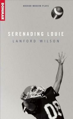 Serenading Louie by Lanford Wilson