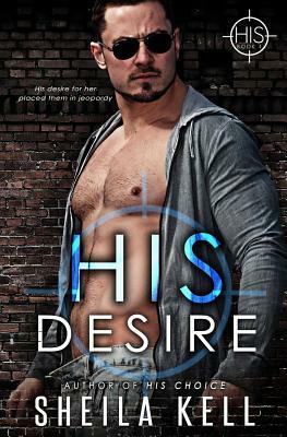 His Desire by Sheila Kell