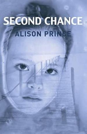 Second Chance by Alison Prince