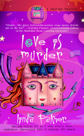 Love is Murder by Linda Palmer