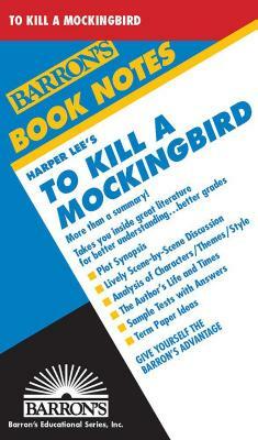 Barron's Book Notes: To Kill a Mockingbird by Harper Lee