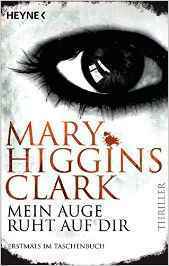 Mein Auge ruht auf dir by Mary Higgins Clark