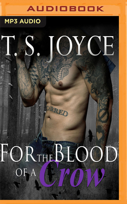 For the Blood of a Crow by T.S. Joyce