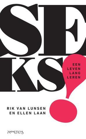 Seks! by DPS Design &amp; Prepress Studio, René van Beers, Rik van Lunsen, Vlaardingen, Elgraphic bv, Anneke Hymmen, Ellen Laan